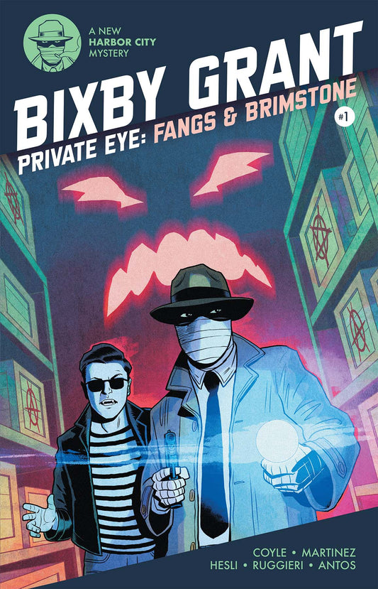 Bixby Grant: Fangs & Brimstone Part 1