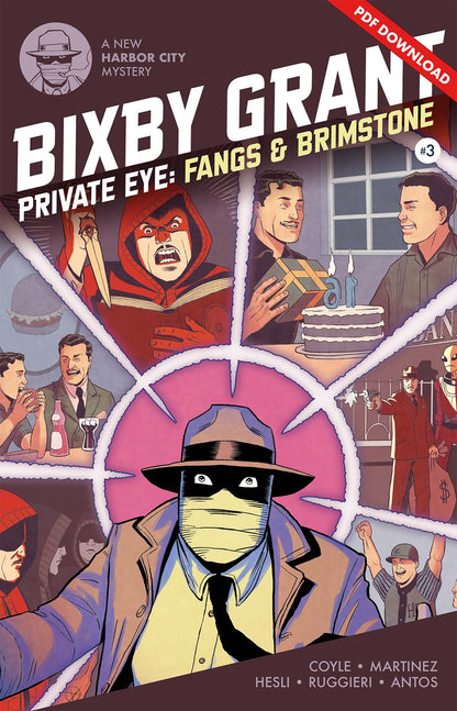 Bixby Grant: Fangs & Brimstone Part 3
