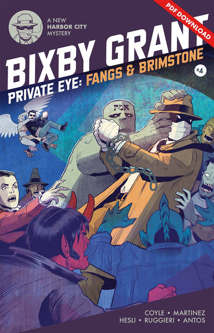 Bixby Grant: Fangs & Brimstone Part 4
