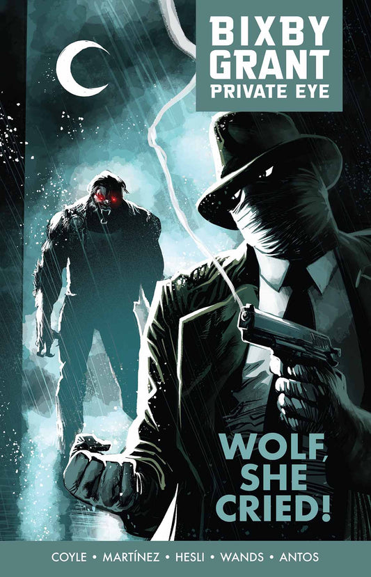 Bixby Grant: Wolf, She Cried!